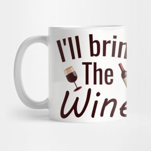 I'll bring the wine Mug